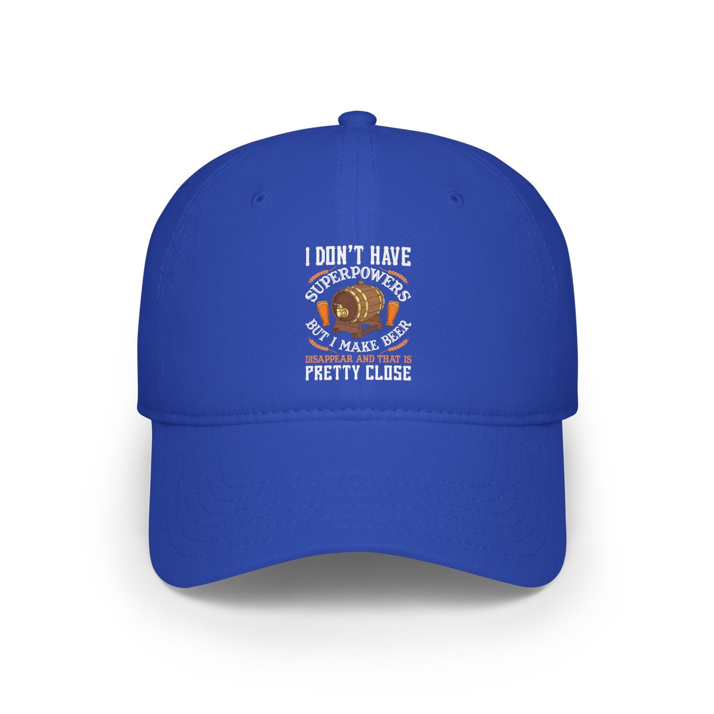 I don't have super powers... / Low Profile Baseball Cap