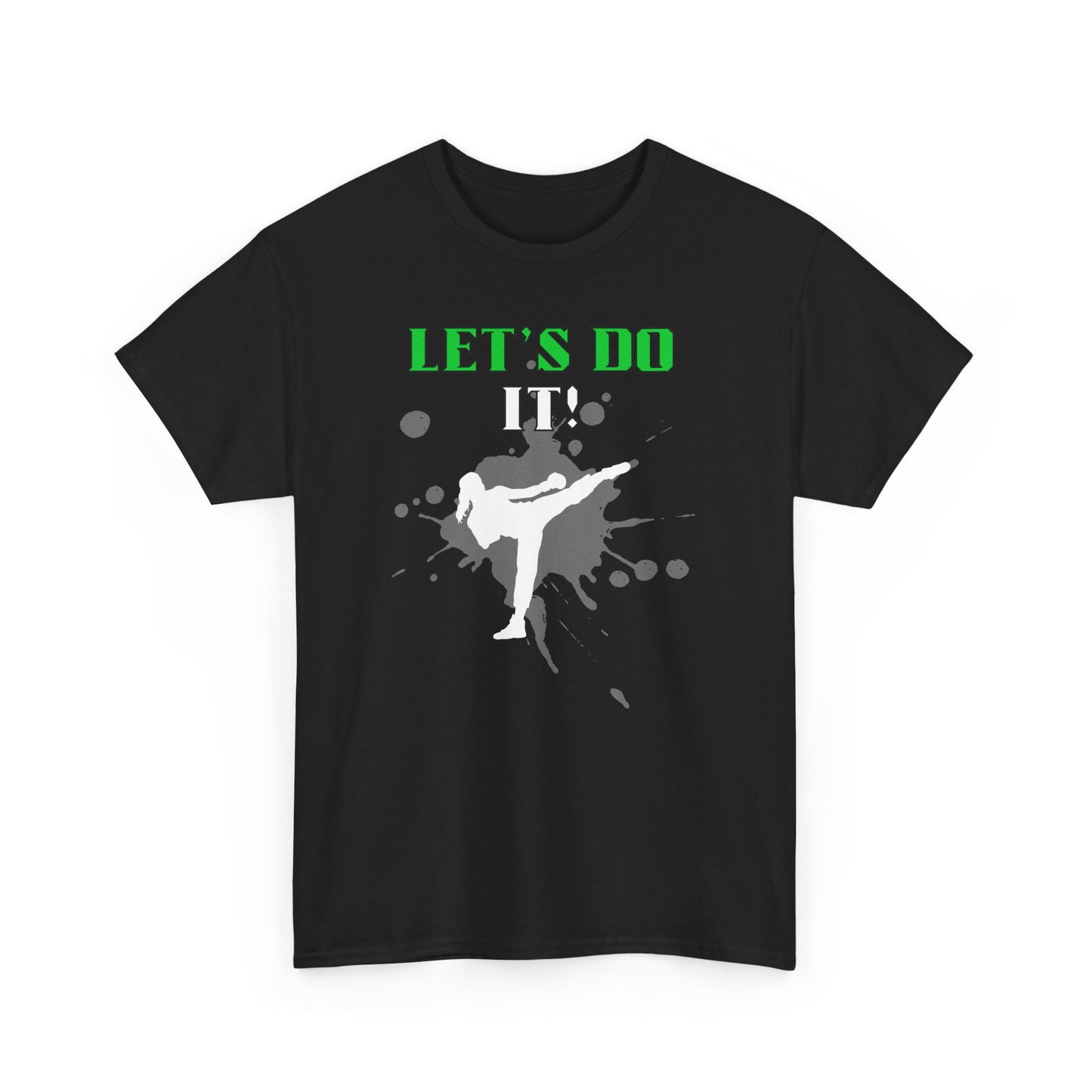 Let's Do It quote Unisex Heavy Cotton Tee